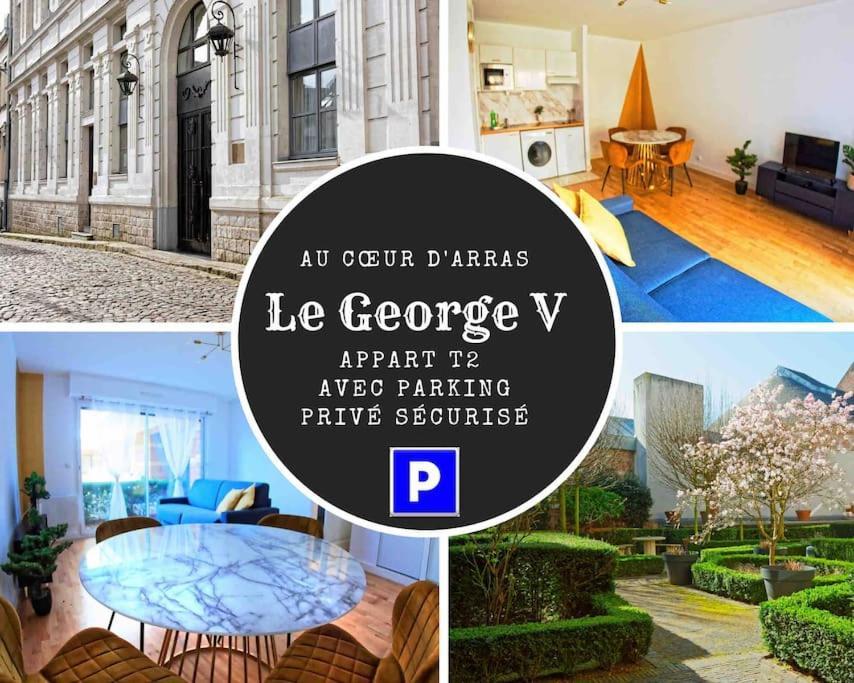 Suite George 5 + Parking Prive Et Securise Arras Esterno foto